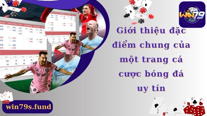 Giới thiệu trang cá cược bóng đá uy tín 