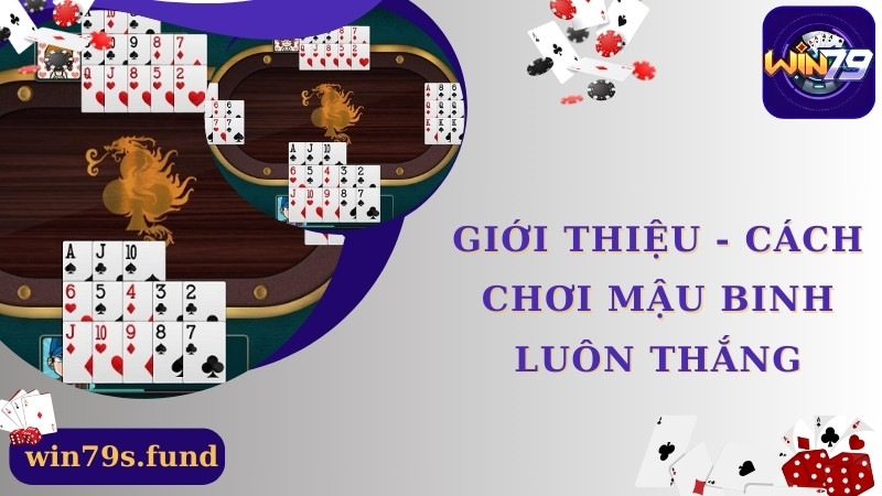 Giới thiệu game mậu binh