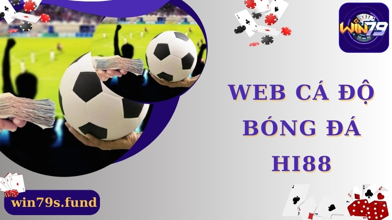 Web cá độ bóng đá Hi88